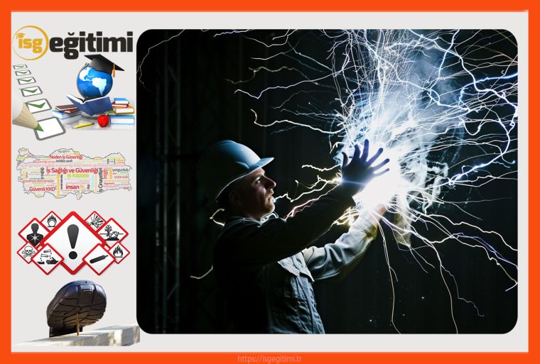 Elektrikli Ortamlarda Çalışma